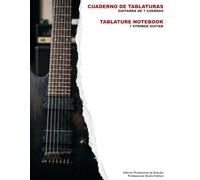 Cuaderno de Tablaturas Guitarra 7 Cuerdas | 7-String Guitar Tablature Notebook: Edición Profesional de Estudio / Professional Studio Edition. Con ... Graves / With Symbol Guide & Low-End Tunings