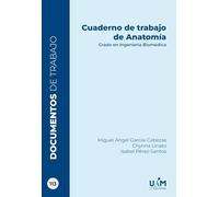 Cuaderno de trabajo de Anatomía: Grado en Ingeniería Biomédica: 113