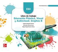 Cuaderno de trabajo - Educación Plástica, Visual y Audiovisual. Graphos B