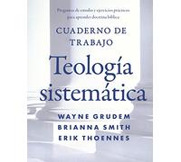 Erik Thoennes W Cuaderno de trabajo de la Teología sistemática Softc (Tascabile)