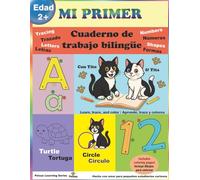 Cuaderno de Trazos Bilingüe (Español-Inglés) para Niños de 2 a 6 Años | Letras, Números, Formas y Preescritura: Refuerza motricidad fina, aprendizaje temprano, actividades progresivas