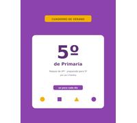 Cuaderno de Verano · 5º de Primaria: Repaso de 4º y preparación para 5º · Mates y Lengua, día a día · con soluciones