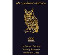 Cuaderno Diario del Hombre Estoico: Manifestación, Productividad, Metas y Disciplina para una Vida Plena: Un cuaderno de trabajo para hombres que ... enfoque en sus metas a través del estoicismo.