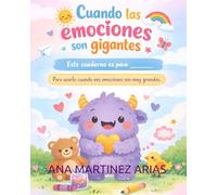 CUADERNO EMOCIONAL: “Cuando las emociones son gigantes”