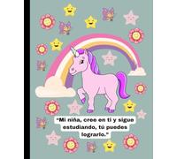 Cuaderno Escolar De Niñas: Cuaderno de unicornio para niñas de 100 paginas