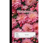 Cuaderno Floral de 150 Páginas con Rayas Anchas para Estudiantes, Mujeres, Profesores y Niños: Diseño de Flores Rosadas Ideal para Escritura Creativa y Notas Diarias