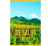 Cuaderno Integral de Salud - Edición Paciente: 150 páginas a color para registrar y monitorear tus signos vitales, además de un Calendario y Agenda 2025.
