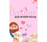 Cuaderno Jesús mi Buen Pastor