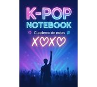 CUADERNO K-POP: Diario K-POP Fechado para Fans | Contiene 100 Páginas y 6" X 9" de Tamaño