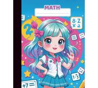 Cuaderno Kawaii Personalizado de Matemáticas: Colección Cuadernos Mágicos Kawaii, el Complemento Perfecto para Organizar y Brillar en el Cole, 100 ... para Niñas y Adolescentes, Tapa Blanda