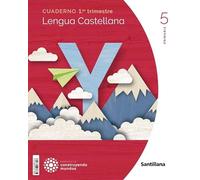 CUADERNO LENGUA 5 PRIMARIA 1 TRIM CONSTRUYENDO MUNDOS