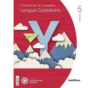 CUADERNO LENGUA 5 PRIMARIA 3 TRIM CONSTRUYENDO MUNDOS