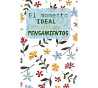 Cuaderno Libreta A5 "El momento IDEAL para plasmar tus PENSAMIENTOS": 50 hojas en blanco, 90 gr, regalo perfecto, creatividad, dibujos, ideas, deja volar tu imaginación