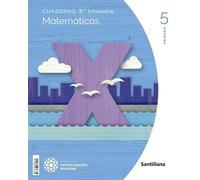 CUADERNO MATEMATICAS 5 PRIMARIA 3 TRIM CONSTRUYENDO MUNDOS