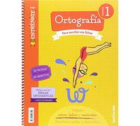 CUADERNO ORTOGRAFIA SERIA ENTRENATE 1 PRIMARIA