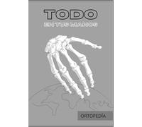 Cuaderno ortopédico Todo en tus manos: Regalo para estudiantes de medicina - ortopedia 120 páginas rayadas