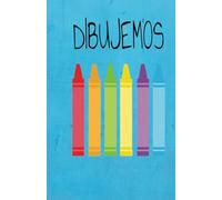 Cuaderno para dibujar: 100 páginas de bocetos en blanco para practicar, dibujar y pintar: Cuaderno en blanco para dibujar: Para niños entre 4 a 12 años,