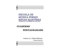 Cuaderno pentagramado Escuela de musica perico ripiao