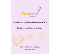 Cuaderno Práctico de Ortografía 1: Teoría + ejercicios prácticos