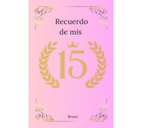 Cuadernos de RECUERDO mis 15 años