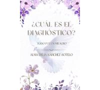 ¿Cuál es el Diagnóstico?: Todo fue un milagro