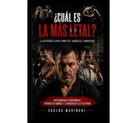Cuál es la más letal: La diferencia entre Competir, Combatir y Sobrevivir