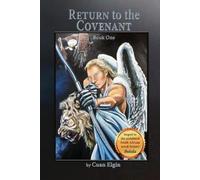 Cuan Elgin Return to the Covenant (Tascabile)