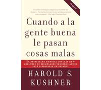 Cuando a la gente buena le pasan cosas malas / When Bad Things Happen to Good Pe ople