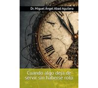 Cuando algo deja de servir sin haberse roto: El tiempo de uso como problema jurídico