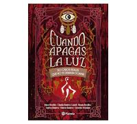 Cuando Apagas La Luz: 30 Casos Reales Que No Te Dejarán Dormir / When You Turn Off the Light: 30 Real Life Cases That Won't Let You Sleep