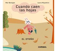 Cuando caen las hojas / When the Leaves Fall: El Otoño / Autumn: 1