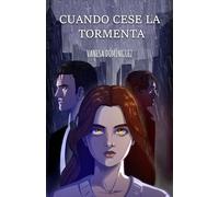 CUANDO CESE LA TORMENTA