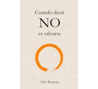 Cuando decir NO es salvarse