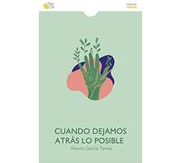 Cuando dejamos atras lo posible