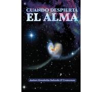 CUANDO DESPIERTA EL ALMA: Los Secretos Del Abuelo
