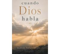 CUANDO DIOS HABLA