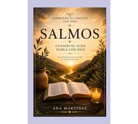 Cuando el Alma Habla con Dios: Salmos