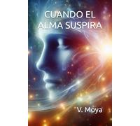CUANDO EL ALMA SUSPIRA