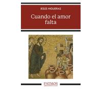 Cuando el amor falta