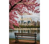Cuando el amor llama por segunda vez