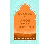 Cuando el amor no es suficiente
