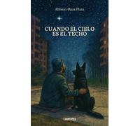 Cuando el cielo es el techo