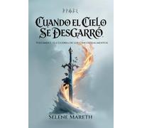 Cuando el cielo se desgarró