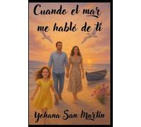 Cuando el mar me habló de ti