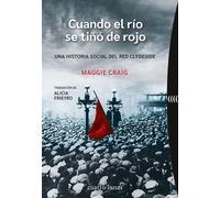 Cuando el río se tiñó de rojo: Una historia social del Red Clydeside