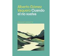 Cuando el río vuelva: 22
