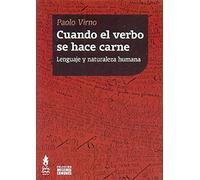 Cuando El Verbo Se Hace Carne - Paolo Virno