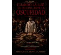 Cuando la luz se inclina ante la oscuridad