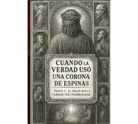 Cuando la Verdad Usó una Corona de Espinas: ¡El Día en que la Verdad fue interrogada!