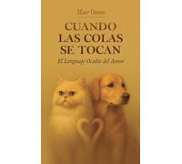 Cuando las colas se tocan, El Lenguaje Oculto del Amor